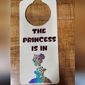 The Princess Is In Door Hanger